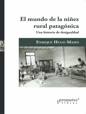 cover image of El mundo de la niñez rural patagónica